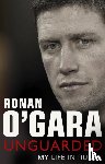 O'Gara, Ronan - Ronan O'Gara: Unguarded