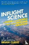 Clegg, Brian - Inflight Science