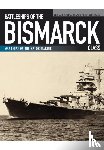 Koop, Gerhard, Schmolke, Klaus-Peter - Battleships of the Bismarck Class