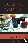 Caddle, Colette - The Criminal's Wife