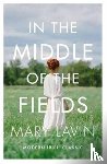 Lavin, Mary - In the Middle of the Fields