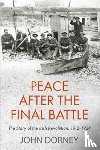 Dorney, John - Peace after the Final Battle