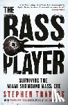 Travers, Stephen - The Bass Player