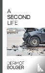 Bolger, Dermot - A Second Life