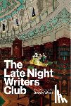 West, Annie - The Late Night Writers Club