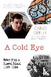 Gebler, Carlo - A Cold Eye