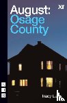 Letts, Tracy - August: Osage County
