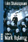 Rylance, Mark - I Am Shakespeare