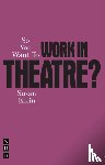 Elkin, Susan - So You Want To Work In Theatre?