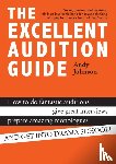 Johnson, Andy - The Excellent Audition Guide