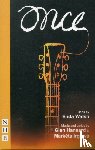 Walsh, Enda - Once: The Musical