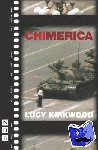 Kirkwood, Lucy - Chimerica - West End Edition