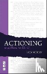 Moseley, Nick - Actioning - and How to Do It