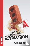 Blythe, Alecky - Little Revolution