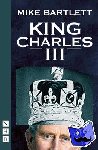 Bartlett, Mike - King Charles III - West End Edition