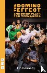 Kennedy, Fin - The Domino Effect and other plays for teenagers