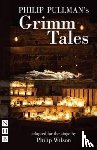 Pullman, Philip - Philip Pullman's Grimm Tales