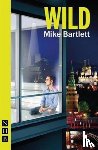 Bartlett, Mike - Wild
