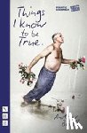 Bovell, Andrew - Things I Know To Be True (NHB Modern Plays)