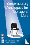  - Contemporary Monologues for Teenagers: Male