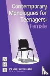  - Contemporary Monologues for Teenagers: Female