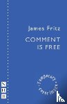 Fritz, James - Comment is Free & Start Swimming