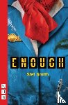 Smith, Stef - Enough