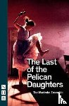 The Wardrobe Ensemble - The Last of the Pelican Daughters