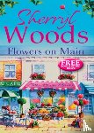 Woods, Sherryl - Flowers on Main