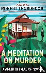 Thorogood, Robert - A Meditation On Murder