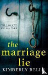 Belle, Kimberly - The Marriage Lie