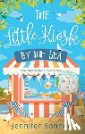 Bohnet, Jennifer - The Little Kiosk By The Sea