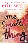 Watt, Erin - One Small Thing