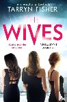 Fisher, Tarryn - The Wives