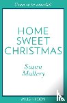 Mallery, Susan - Home Sweet Christmas
