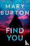 Burton, Mary - Find You