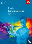 ABRSM - Flute Scales & Arpeggios Grades 6-8