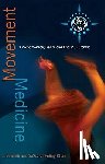 Darling Khan, Susannah, Darling Khan, Ya’Acov - Movement Medicine