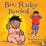 Stanley, Malaika Rose - Baby Ruby Bawled
