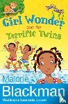 Blackman, Malorie - Girl Wonder and the Terrific Twins
