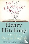 Hitchings, Henry - The Language Wars