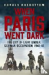 Rosbottom, Ronald - When Paris Went Dark