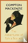 Mackenzie, Compton - The Adventures of Sylvia Scarlett