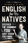 Ritchie, Harry - English for the Natives