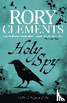 Clements, Rory - Holy Spy