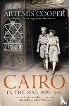 Cooper, Artemis - Cairo in the War