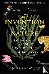 Wulf, Andrea - The Invention of Nature