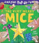 Tickle, Jack - The Very Merry Mice