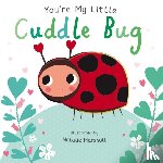 Edwards, Nicola - You're My Little Cuddle Bug