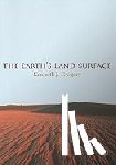 Gregory - The Earth's Land Surface: Landforms and Processes in Geomorphology - Landforms and Processes in Geomorphology